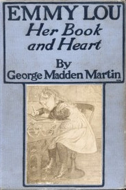 Emmy Lou Her Book and Heart